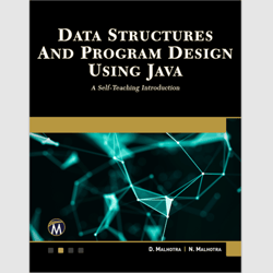 Data Structures and Program Design Using Java: A Self-Teaching Introduction by D. Malhotra PDF ebook