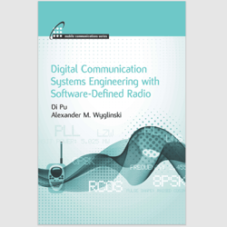 Digital Communication Systems Engineering with Software-Defined Radio (Mobile Communications) by Wyglinski PDF ebook