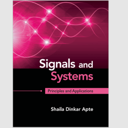 E-Textbook Signals and Systems: Principles and Applications 1st Edition by Shaila Dinkar Apte PDF ebook