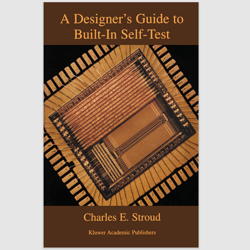 E-Textbook A Designers Guide to Built-In Self-Test (Frontiers in Electronic Testing, 19) by Charles E. Stroud PDF ebook