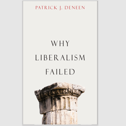 Why Liberalism Failed (Politics and Culture) by Patrick J. Deneen PDF ebook