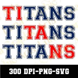 Titans Football SVG PNG, Titans Svg, Titans Mascot Svg, Titans Shirt Png, Titans Football Svg, Titans PNG, Game Day Png