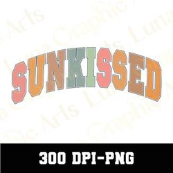 Sunkissed Png, Summer Vibes Png, Retro Summer Png, Varsity Summer Png, Summer Png, Beach Png, Beach PNG, T-shirt Design