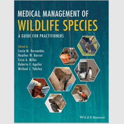 E-Textbook Medical Management of Wildlife Species: A Guide for Practitioners 1st Edition by Sonia M. Hernandez PDF ebook