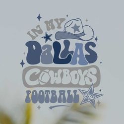 In My Dallas Cowboys Football Era Svg File Digital Download
