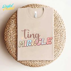 Ting Miracle Baby PNG Sublimation