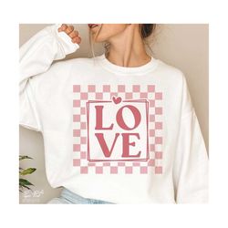 Valentine SVG, Valentine&39s Day SVG, Valentine Shirt Svg, Love Svg, Gift for her Svg, Retro Love Heart Checkers Svg, Pn