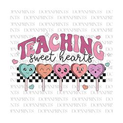 Teaching Sweethearts Valentine SVG PNG, Happy Valentines Day, Tearcher Valentine Svg, Heart Valentine, Retro Valentine S