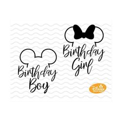 Birthday boy SVG / Girls svg / Birthday girl SVG and png instant download for cricut and silhouette / family trip svg / Mouse SVG