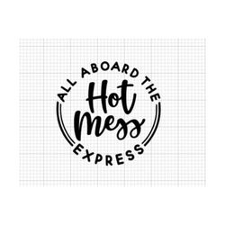 mom hot mess svg, mom life svg, funny car decal svg,mother&#39;s day svg, gift for her, car stickers, for mom, popular svg, car window decal svg
