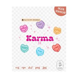 Karma Is My Boyfriend SVG, Me and Karma Svg, Midnights Karma, tote, candy hearts svg, dxf, png, Karma SVG, Midnights Karma Gift For Swift