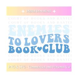 Enemies to Lovers Book Club | Bookish Designs | Fantasy Book Merch | Cricut File | Fantasy | Bookish | Book Design Files | Bookish Merch