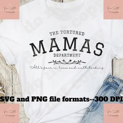 tortured mamas department svg, Love and poetry SVG PNG, tortured poet inspired svg, tortured poet era, mom era, mom gift