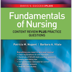 Fundamentals Content Review Plus Practice Questions (Davis's Success Plus), 1st Edition