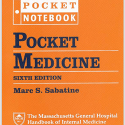 Pocket Medicine The Massachusetts General Hospital Handbook of Internal Medicine,6th Edition.