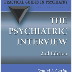 The Psychiatric Interview A Practical Guide, 2nd Edition.