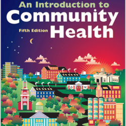 An Introduction to Community Health, 5th Edition.