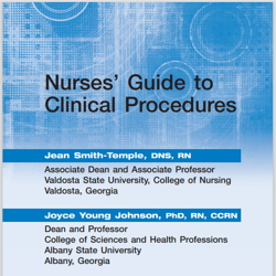 Nurses' Guide to Clinical Procedures, 6th Edition.