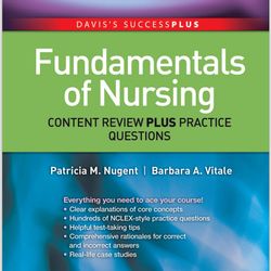 Fundamentals Content Review Plus Practice Questions (Davis's Success Plus), 1st Edition.