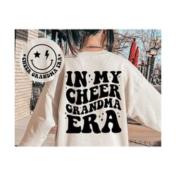In My Cheer Grandma Era SVG, Cheer Grandma Svg, Cheer Grandma Era Svg, Funny Grandma Svg, Cheer Grandma Shirt Svg, Sport