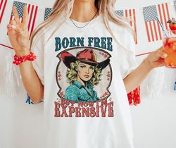 Born Free But Now I'm Expensive Png, Retro 4th Of July png, Funny 4th Of, Independence day png, 4th Of July Sublimation
