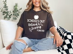 School's Out for Summer Happy Last Day of School Senior Gift Graduation Teacher Summer Holiday T-Shirt