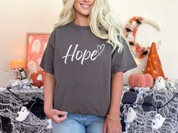 Hope Mental Awareness Inspirational Religious Christian Gift T-Shirt