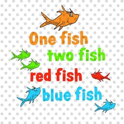 One Fish Two Fish Red Fish Blue Fish png, The Cat in the hat png, Teacher Life png, Read Across America Day pn