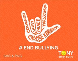 Unity Day, Anti Bullying Love Hand Sign Language, Choose Kindness End Bullying, Digital Download PNG Sublimation DTG & S