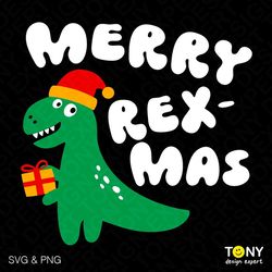 Merry Rex-Mas Svg Png, Funny Kids Christmas Svg, Baby Kids Boys Girls Dinosaur Lover Gift Idea Digital Download Sublimat