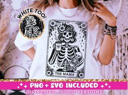 The Mama Tarot Card SVG PNG, Mom Skeleton Sublimation Design, Witchy Vibes Mama T-Shirt Design, Celestial Mother SVG png