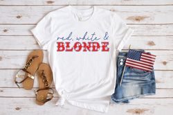 Red White and Blonde Svg Png, Patriotic Svg Png, 4th Of July Svg Png, Memorial Day Svg Png, American Svg Png, USA Svg Pn