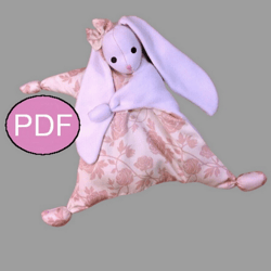 Baby lovey Rabbit doll sewing pattern Tutorial Bunny toy pattern Newborn toy pattern Bunny doll