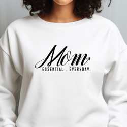 Mom Essential Everyday SVG EPS PNG, Mom Life Svg, Mom Mode Svg, Mom Vibes Svg, Mom Shirt Svg, Mothers Day Svg