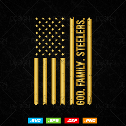 God Family Steelers Pro Us Flag Svg Png, Gift for Dad, Fathers Day Svg, Svg Files for Cricut