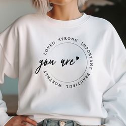 You are Strong Svg Png Files, Loved Svg, Worthy Svg, You are Important Svg, Bible Verse Svg, Christian Svg Cut Files