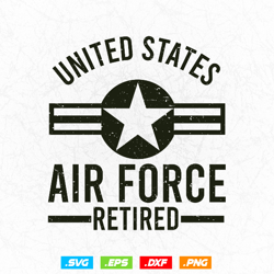 United States Retired Air Force Military Retirement Svg Png, US Air Force Svg, Veteran Svg, Svg Files for Cricut