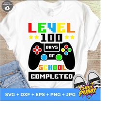 Level 100 days of school completed SVG, 100 days boy shirt SVG, 100 days of school SVG, 100 days gamer boy