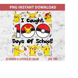 Cartoon 100 Days Of School SVG, School 100th Day Cartoon, Super 100 Days Of School Svg, gotta catch em all svg, level 10