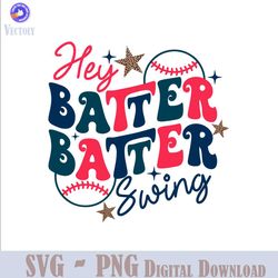 Hey Batter Batter Swing Baseball Mom SVG