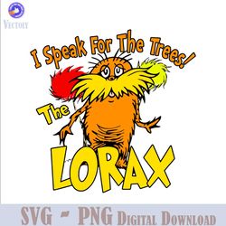 i speak for the trees the lorax svg
