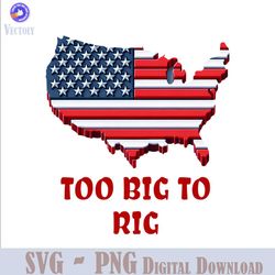 Too Big To Rig Trump Election US Map PNG