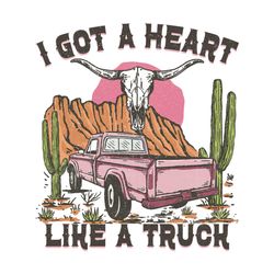 I Got A Heart Like A Truck Cow Western PND Download