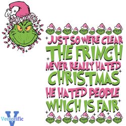 We Are Clear The Green Never Really Hated Christmas SVG