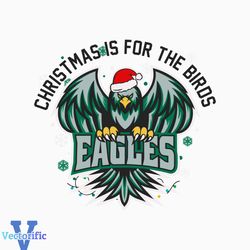 Christmas Is For The Birds Eagles SVG