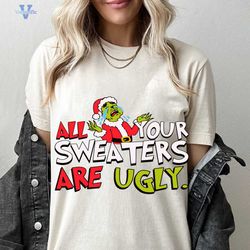 Funny All Your Sweaters Are Ugly SVG