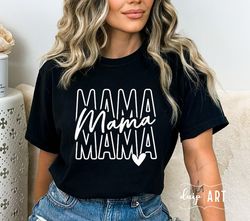 Mama SVG PNG, Stacked Mama svg, Retro Mama svg,Boho Mama svg, Mama Mode svg, Mama Shirt, Blessed Mama svg,Mama life svg,