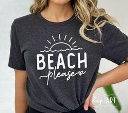 Beach Please SVG PNG, Vacay Mode svg, Summer svg, Beach svg, Hello Summer svg, Trip svg, Vacation 2023 svg, Summer Vibes