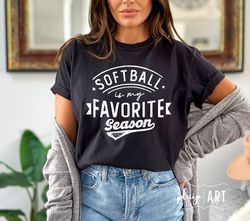 softball is my favorite season svg, softball svg, softball shirt svg, softball mom svg, cut file, sublimation, softball