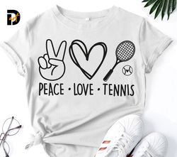 Peace Love Tennis svg,Tennis SVG,Tenis Player Shirt,Tennis Cheerleader Fan svg,Sport shirt svg,Tennis png,Cricut svg,Sil